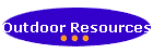 Outdoor Resources