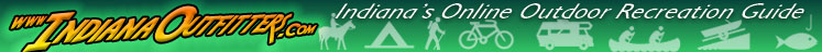 www.IndianaOutfitters.com - Indiana's Online Outdoor Recreation Guide